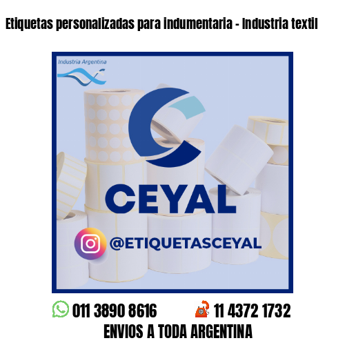 Etiquetas personalizadas para indumentaria - Industria textil