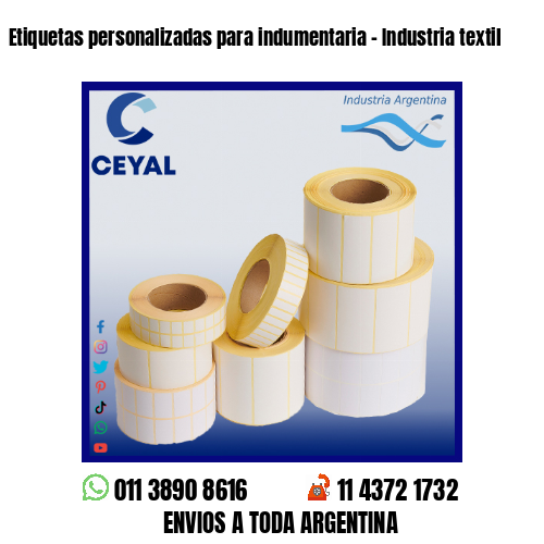 Etiquetas personalizadas para indumentaria – Industria textil