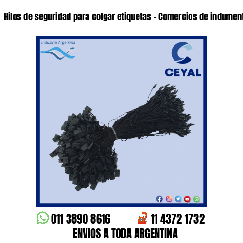 Hilos de seguridad para colgar etiquetas – Comercios de indumentaria