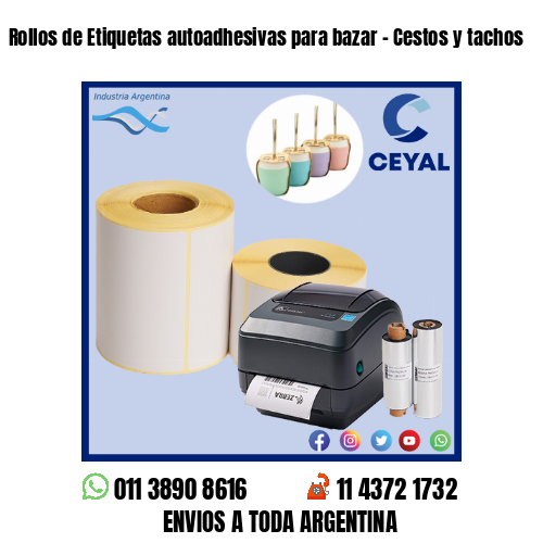 Rollos de Etiquetas autoadhesivas para bazar – Cestos y tachos
