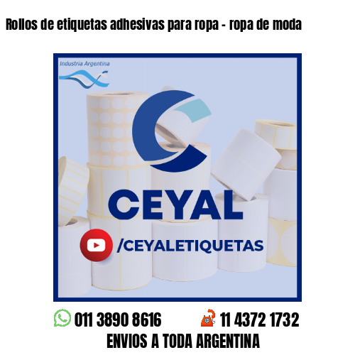 Rollos de etiquetas adhesivas para ropa - ropa de moda