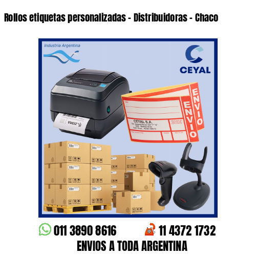 Rollos etiquetas personalizadas – Distribuidoras – Chaco