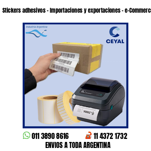 Stickers adhesivos – Importaciones y exportaciones – e-Commerce