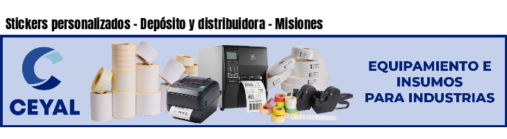 Stickers personalizados - Depósito y distribuidora - Misiones
