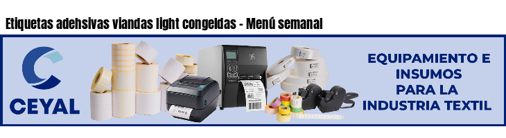 Etiquetas adehsivas viandas light congeldas - Menú semanal