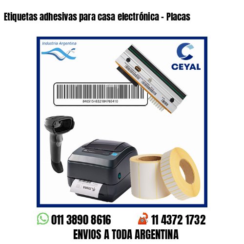 Etiquetas adhesivas para casa electrónica – Placas