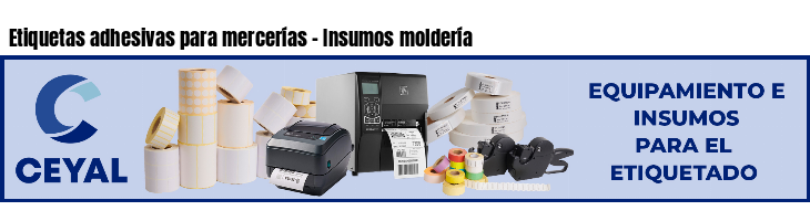 Etiquetas adhesivas para mercerías - Insumos moldería