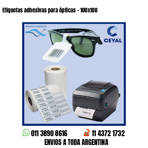 Etiquetas adhesivas para ópticas – 100×100
