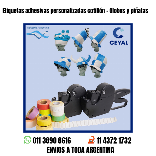 Etiquetas adhesivas personalizadas cotillón – Globos y piñatas