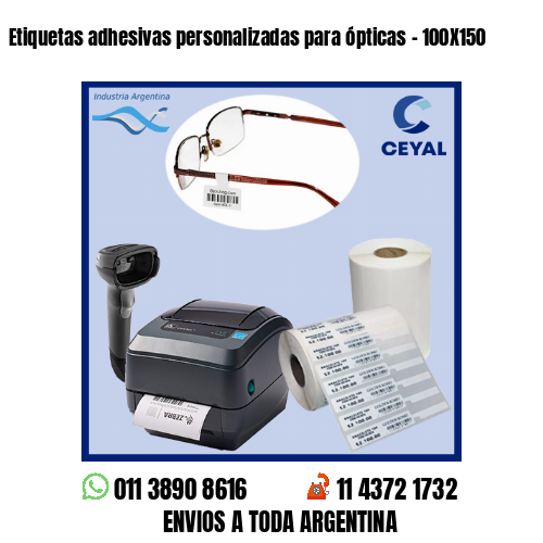 Etiquetas adhesivas personalizadas para ópticas – 100X150