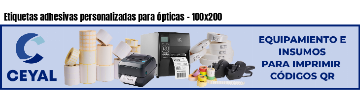 Etiquetas adhesivas personalizadas para ópticas - 100x200