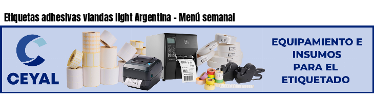 Etiquetas adhesivas viandas light Argentina - Menú semanal