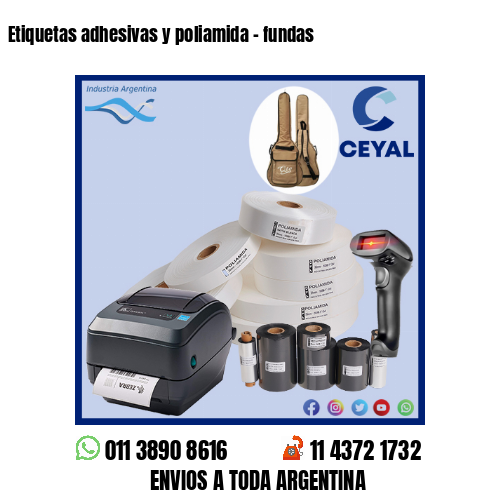 Etiquetas adhesivas y poliamida – fundas