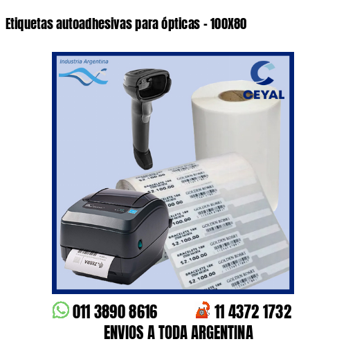 Etiquetas autoadhesivas para ópticas – 100X80