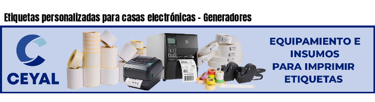 Etiquetas personalizadas para casas electrónicas - Generadores