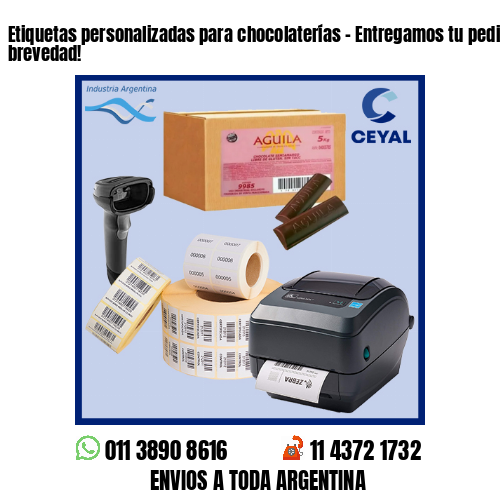 Etiquetas personalizadas para chocolaterías – Entregamos tu pedido a la brevedad!