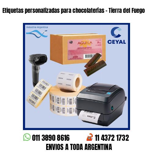 Etiquetas personalizadas para chocolaterías – Tierra del Fuego