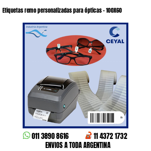 Etiquetas remo personalizadas para ópticas – 100X60