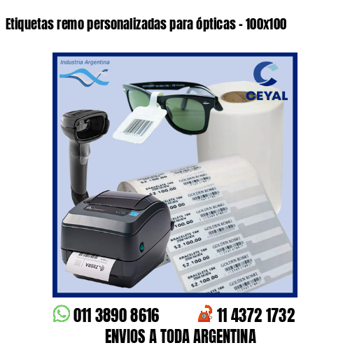 Etiquetas remo personalizadas para ópticas – 100×100