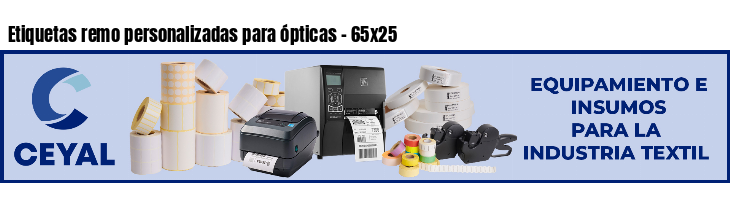 Etiquetas remo personalizadas para ópticas - 65x25