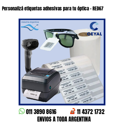 Personalizá etiquetas adhesivas para tu óptica – RED67