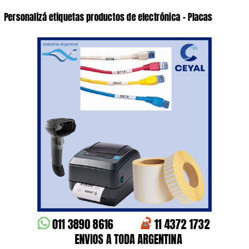 Personalizá etiquetas productos de electrónica – Placas