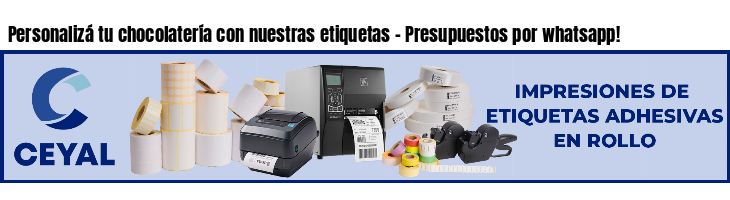 Personalizá tu chocolatería con nuestras etiquetas - Presupuestos por whatsapp!