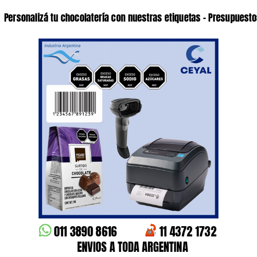 Personalizá tu chocolatería con nuestras etiquetas – Presupuestos sin cargo!
