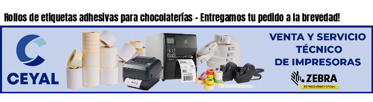 Rollos de etiquetas adhesivas para chocolaterías - Entregamos tu pedido a la brevedad!