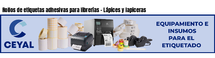 Rollos de etiquetas adhesivas para librerías - Lápices y lapiceras