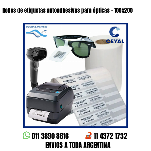 Rollos de etiquetas autoadhesivas para ópticas – 100×200