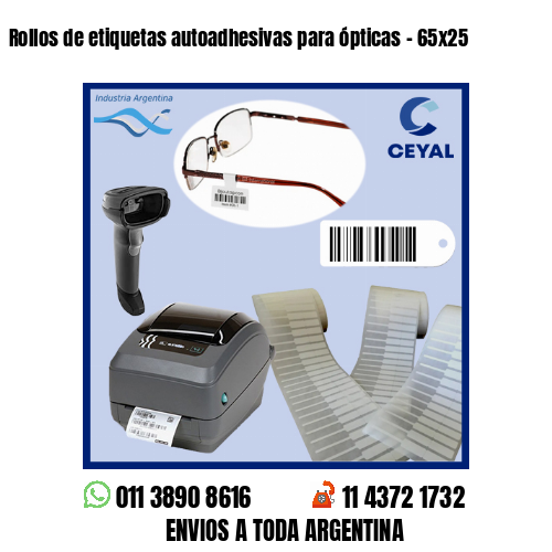 Rollos de etiquetas autoadhesivas para ópticas – 65×25