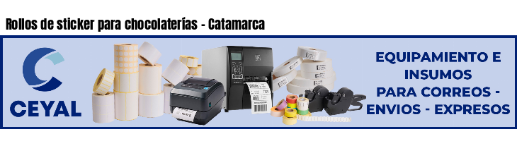 Rollos de sticker para chocolaterías - Catamarca