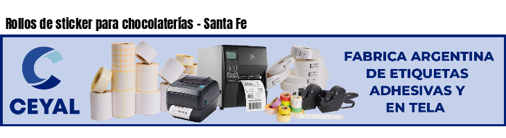 Rollos de sticker para chocolaterías - Santa Fe