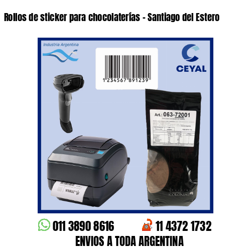Rollos de sticker para chocolaterías – Santiago del Estero