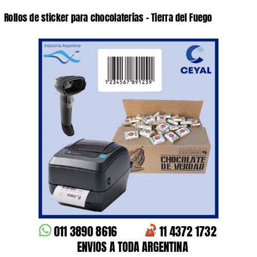 Rollos de sticker para chocolaterías – Tierra del Fuego