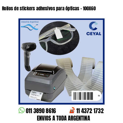 Rollos de stickers adhesivos para ópticas – 100X60