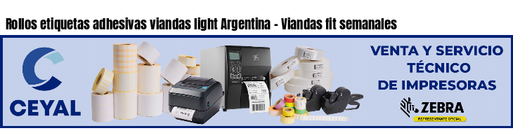 Rollos etiquetas adhesivas viandas light Argentina - Viandas fit semanales