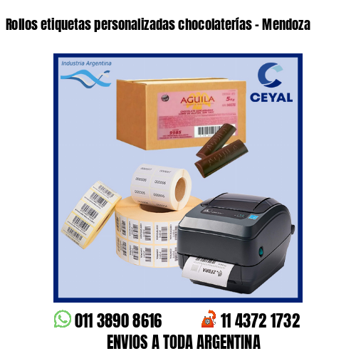 Rollos etiquetas personalizadas chocolaterías – Mendoza