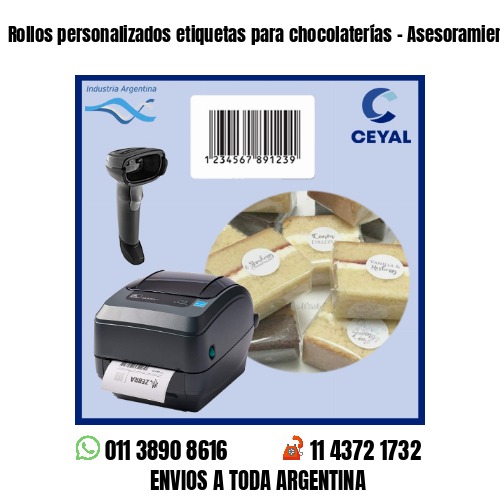 Rollos personalizados etiquetas para chocolaterías – Asesoramientos en el acto!