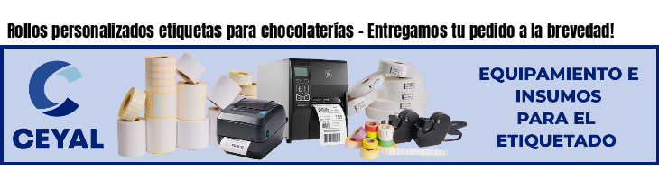 Rollos personalizados etiquetas para chocolaterías - Entregamos tu pedido a la brevedad!