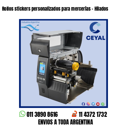 Rollos stickers personalizados para mercerías – Hilados