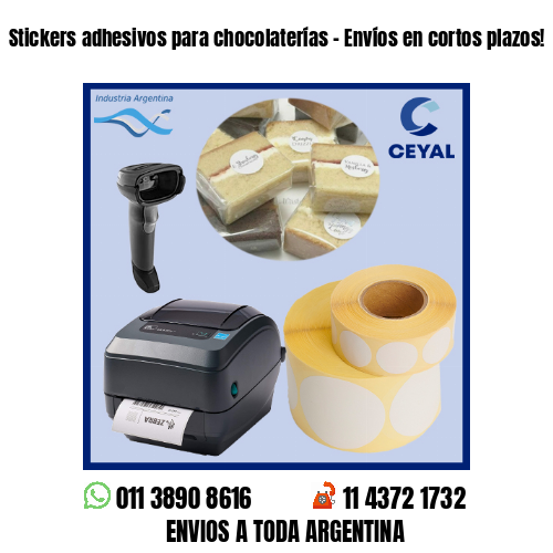 Stickers adhesivos para chocolaterías – Envíos en cortos plazos!