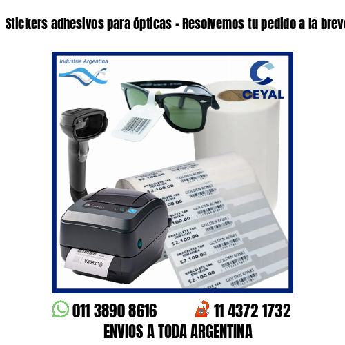 Stickers adhesivos para ópticas – Resolvemos tu pedido a la brevedad!