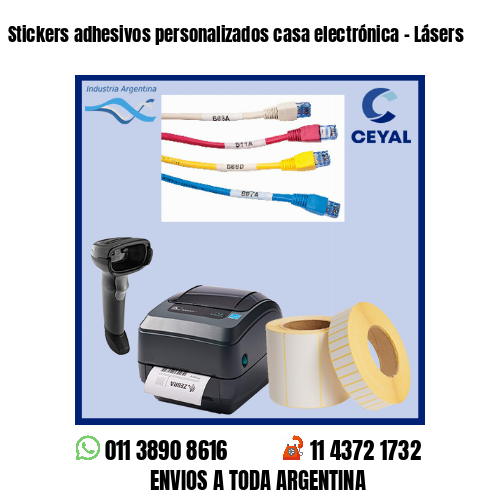 Stickers adhesivos personalizados casa electrónica – Lásers