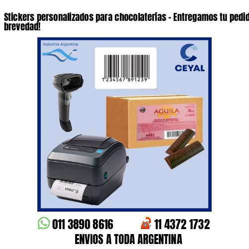Stickers personalizados para chocolaterías – Entregamos tu pedido a la brevedad!