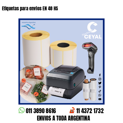 Etiquetas para envios EN 48 HS