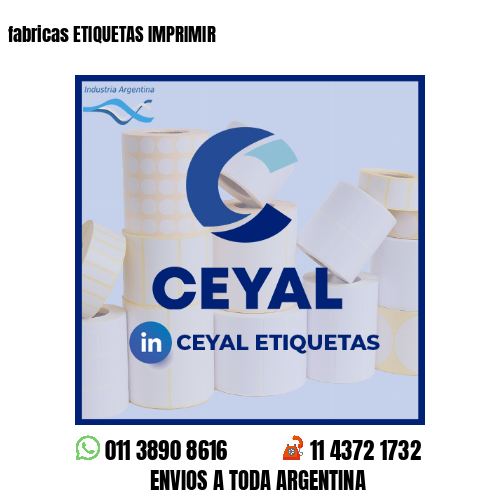 fabricas ETIQUETAS IMPRIMIR