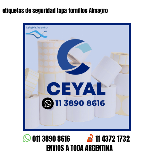 etiquetas de seguridad tapa tornillos Almagro