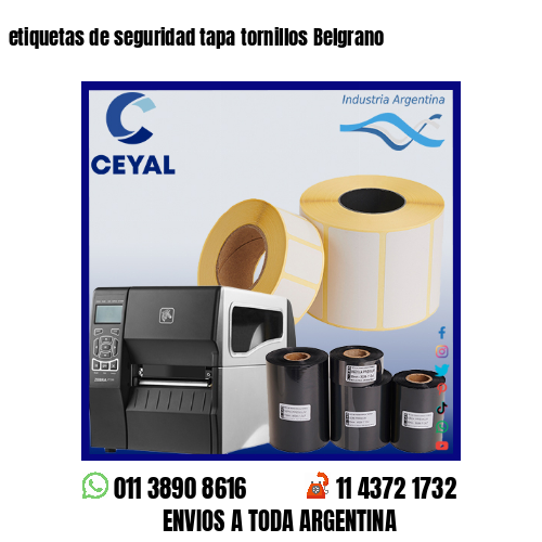 etiquetas de seguridad tapa tornillos Belgrano